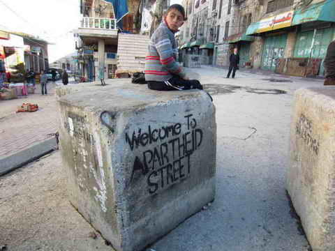 Street in Hebron blocked by Israelis Welcome to apartheid street
